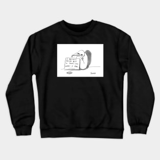 Blind regret Crewneck Sweatshirt